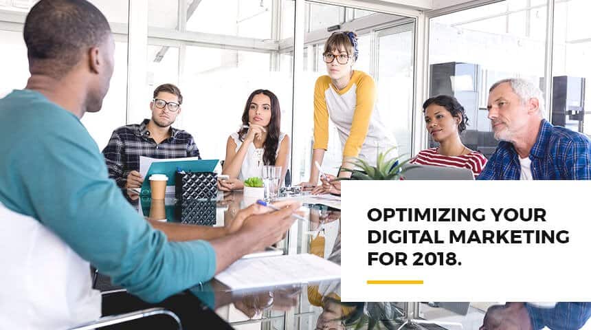 Optimizing Your Digital Marketing for 2018 - Featured Image