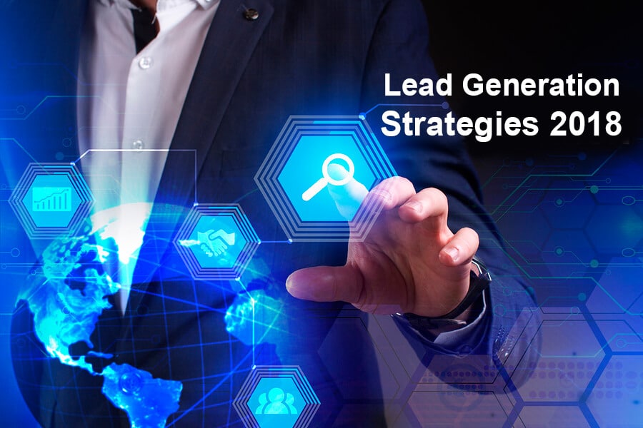 Lead Generation Strategies for 2018 - Featured Image